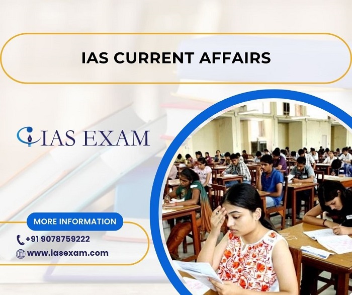 Ias Current Affairs Digest: Your Gateway To Success